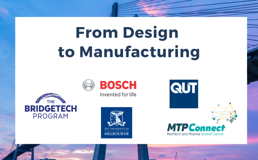 Design to Manufacturing a MedTech facilities tour The BridgeTech Program